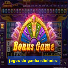 jogos de ganhardinheiro